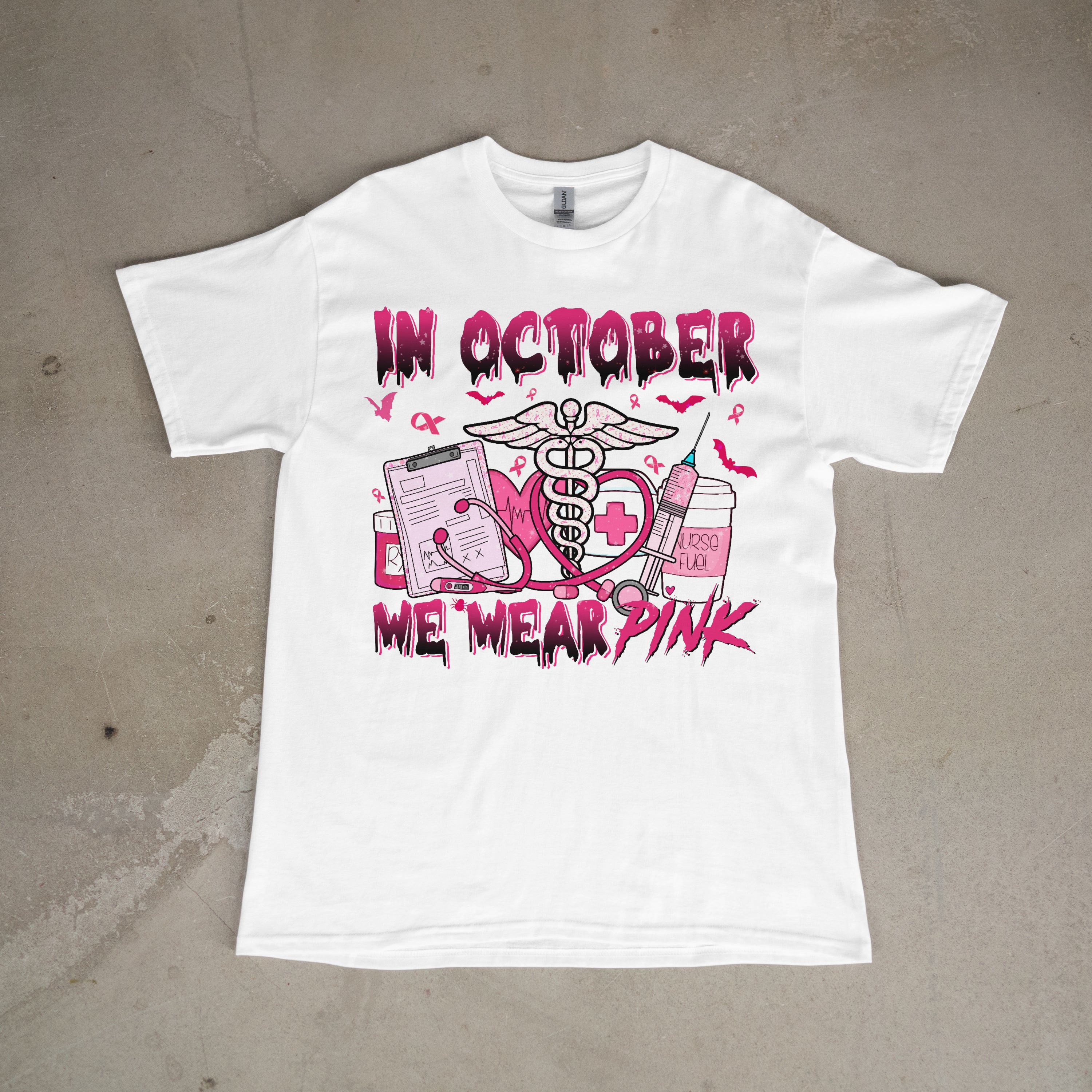 Nurse Edition In October We Wear Pink